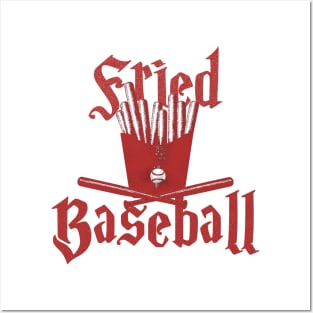 Fried Baseball Posters and Art
